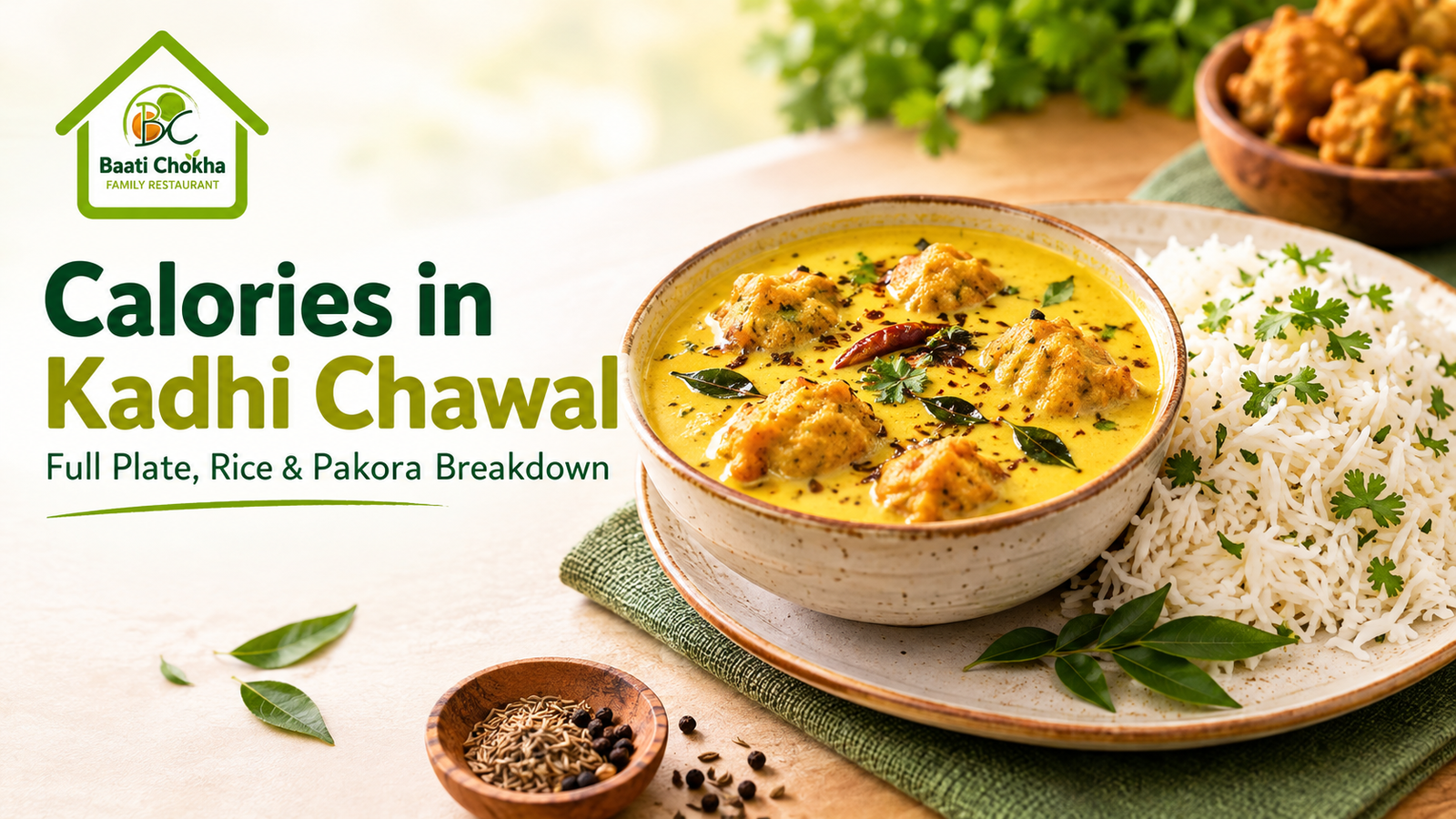 Calories in Kadhi Chawal: Plate, Rice & Pakora Breakdown